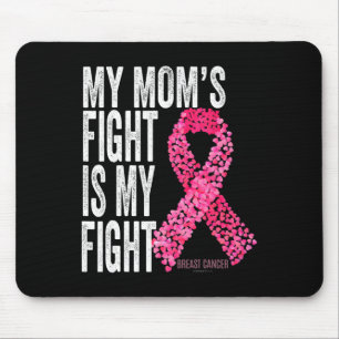Tapis De Souris La lutte de ma mère est ma lutte contre le cancer