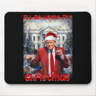 Tapis De Souris La maison de papa pour Noël Trump1
