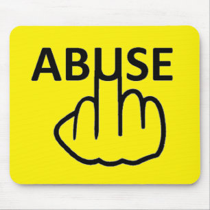 Tapis De Souris La Maltraitance de Mousepad est terrible