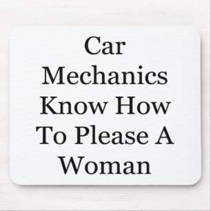 Tapis De Souris La mécanique de voiture sait satisfaire une femme