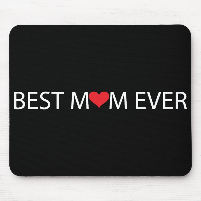 Tapis De Souris La meilleure maman jamais (Devant)