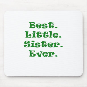 Tapis De Souris La meilleure petite soeur jamais