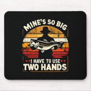 Tapis De Souris La mienne est si grande que je dois utiliser deux