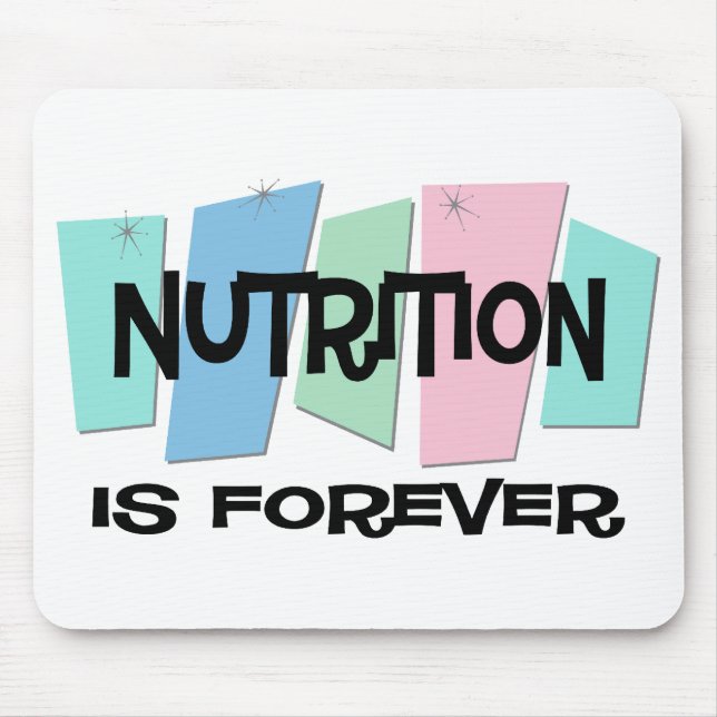 Tapis De Souris La nutrition est Forever (Devant)