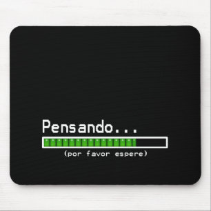 Tapis De Souris La pensée, attendent svp (les Espagnols)