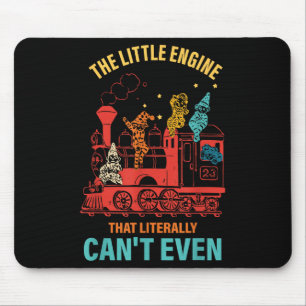 Tapis De Souris La petite locomotive qui ne peut littéralement mêm