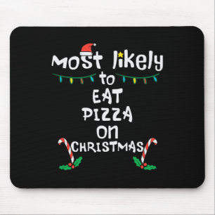 Tapis De Souris La plupart aiment manger Pizza Noël Noël Noël Noël