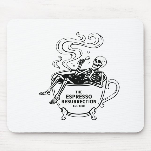 Tapis De Souris La Résurrection de l'Espresso Squelette Drôle de C (Devant)