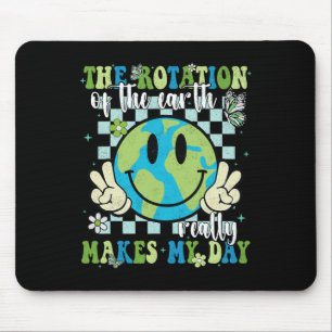 Tapis De Souris La Rotation De La Terre Fait Vraiment Mon Jour