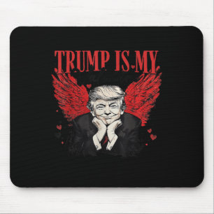 Tapis De Souris La Saint-Valentin Trump est mon Trump drôle de Sai