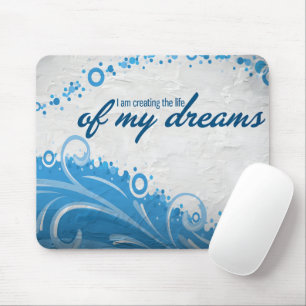 Tapis De Souris "La vie de mes rêves" Motivation