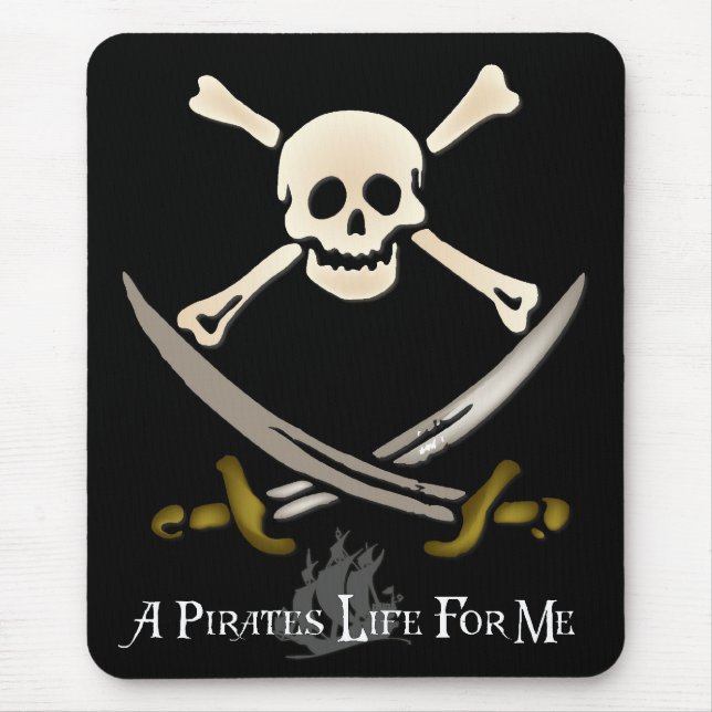 Tapis De Souris La vie d'un pirate pour moi (Devant)