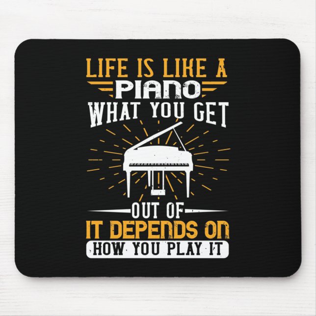 Tapis De Souris La Vie Est Comme Un Piano (Devant)
