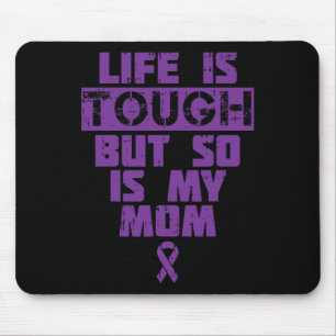 Tapis De Souris La Vie Est Difficile, Tout Comme Ma Mère La Maladi