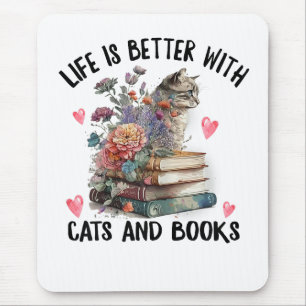 Tapis De Souris La vie est meilleure avec les chats et les livres