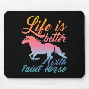Tapis De Souris La Vie Est Meilleure Avec Les Équestres De Cheval
