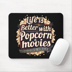 Tapis De Souris La vie est meilleure avec Popcorn & Films Retro De