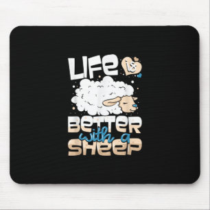 Tapis De Souris La Vie Est Meilleure Avec Un Mouton   Don de l'éle