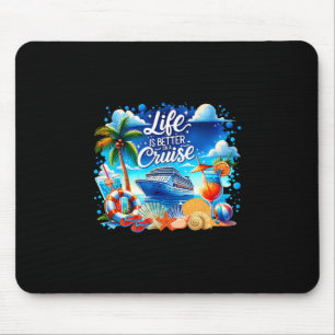 Tapis De Souris La vie est meilleure lors d'une croisière Hawaï Pl