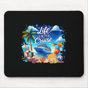Tapis De Souris La vie est meilleure lors d'une croisière Hawaii p