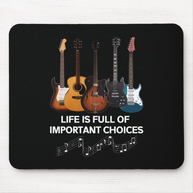Tapis De Souris La Vie Est Pleine De Choix Importants Guitare Love (Devant)
