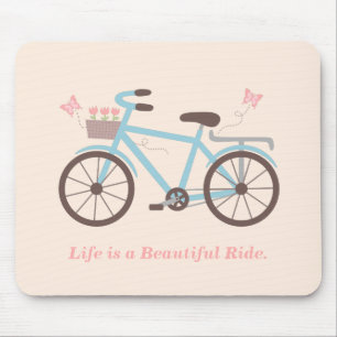 Tapis De Souris La vie est une belle balade, devise pour les cycli