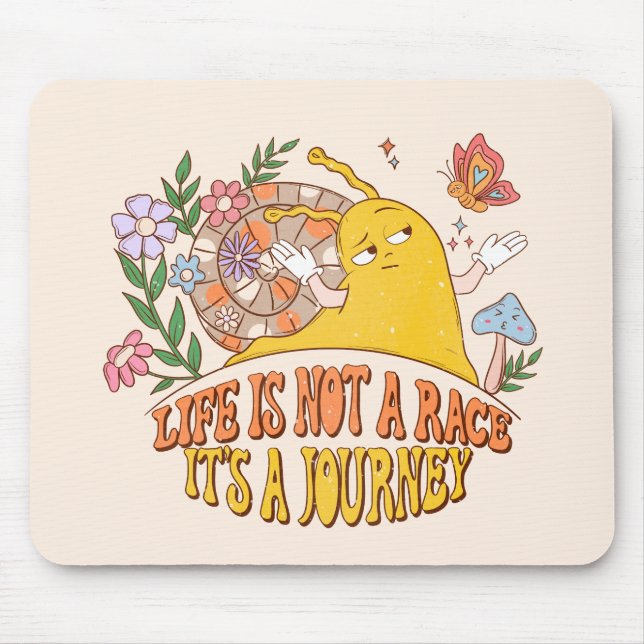 Tapis De Souris La Vie N'Est Pas Une Course (Devant)