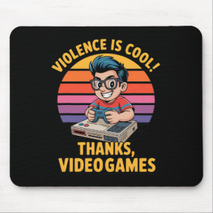Tapis De Souris La violence est cool merci jeux vidéo drôle rétro