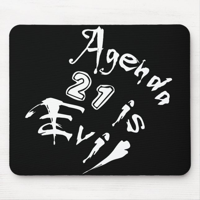 Tapis De Souris L'Agenda 21 est maléfique (Devant)