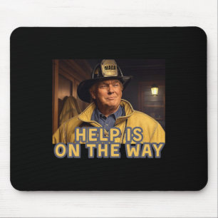Tapis De Souris L'Aide Des Pompiers Trump Fireman Est Sur Le Chemi