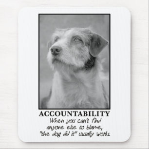 Tapis De Souris Laisse le chien prendre la responsabilité de tes p