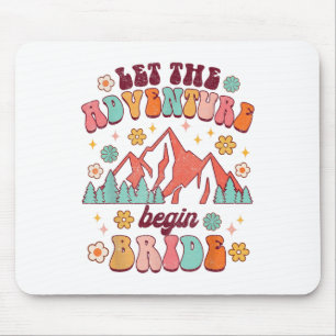 Tapis De Souris Laisser Aventure Commencer Mariée Mariage Faire-pa