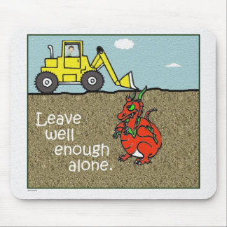 Tapis De Souris Laissez assez bien la seule bande dessinée
