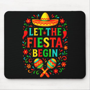 Tapis De Souris Laissez la fiesta commencer - cinq de mayo fête am