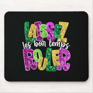 Tapis De Souris Laissez Les Bon Temps Rouler Heureux Mardi Gras Fa