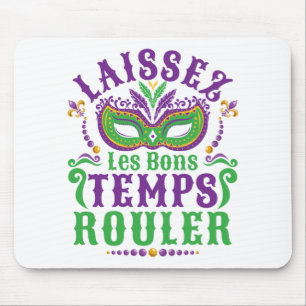 Tapis De Souris Laissez Les Bons Temps Rouler Mardi Gras