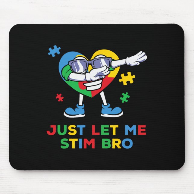 Tapis De Souris Laissez-moi simplement stimuler frère drôle Sensib (Devant)