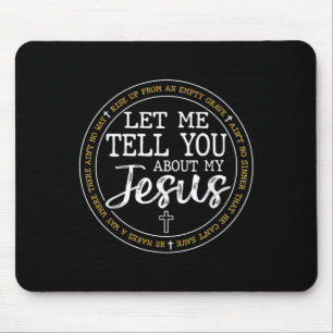 Tapis De Souris Laissez-Moi Vous Parler De Mon Jésus Dieu Foi Reli