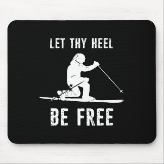 Tapis De Souris Laissez Votre Talon Être Télémark Gratuit Ski