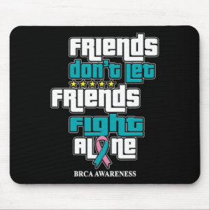 Tapis De Souris Laissons les amis prendre conscience de la situati