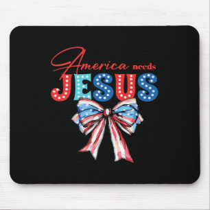 Tapis De Souris L'Amérique a besoin de Jésus Arc chrétien patrioti