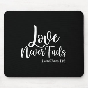 Tapis De Souris L'amour chrétien ne manque jamais Corinthien 138 J