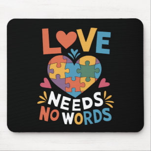 Tapis De Souris L'amour n'a pas besoin de mots Sensibilisation à l