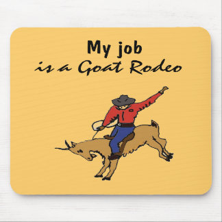 Tapis De Souris L'AR mon travail est un rodéo Mousepad de chèvre