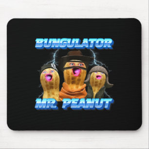 Tapis De Souris L'arachide brûlée Funny Goop M. Peanut Bungulator