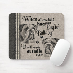 Tapis De Souris L'art Bulldog anglais quand tout échoue citation