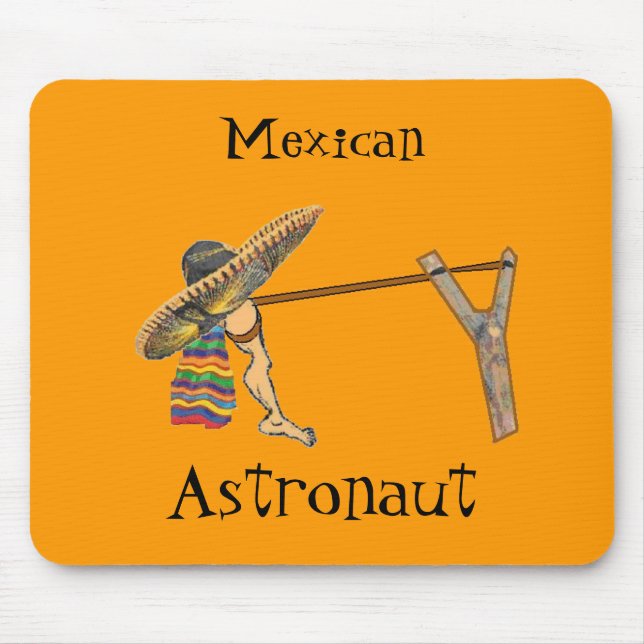 Tapis De Souris L'astronaute mexicain Mousepad (Devant)