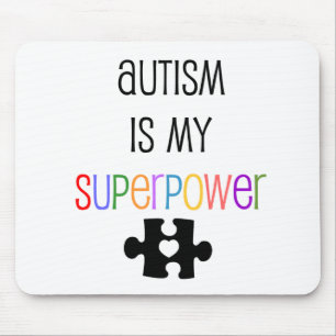 Tapis De Souris L'autisme est la ma superpuissance Mousepad