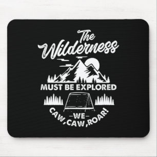 Tapis De Souris L'aventure sauvage doit être explorée Camping Rand