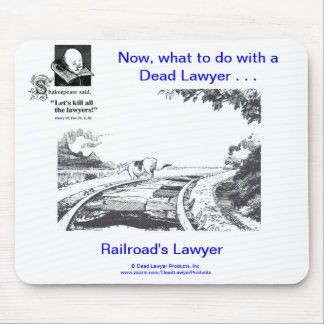 Tapis De Souris L'avocat Mousepad du chemin de fer mort de Lawyer™